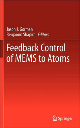 Feedback Control of Mems to Atoms