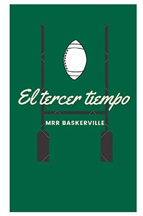 El tercer tiempo (Spanish Edition)