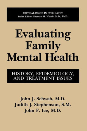 Evaluating Family Mental Health: History, Epidemiology, and Treatment Issues