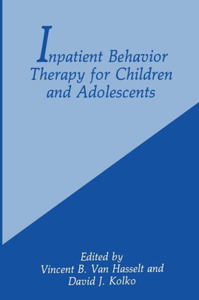 Inpatient Behavior Therapy for Children and Adolescents