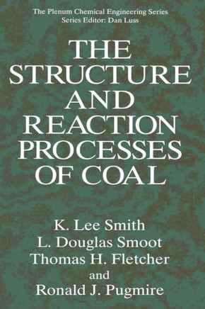 The Structure and Reaction Processes of Coal