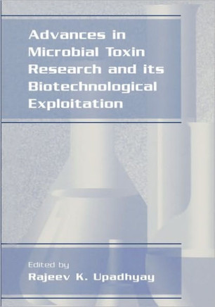 Advances in Microbial Toxin Research and Its Biotechnological Exploitation