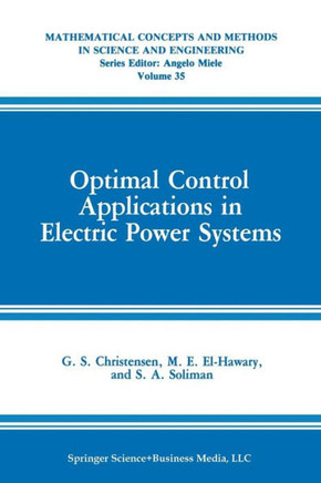 Optimal Control Applications in Electric Power Systems