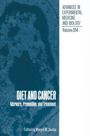 Diet and Cancer: Markers, Prevention, and Treatment