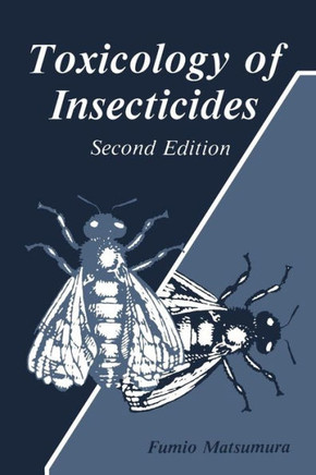 Toxicology of Insecticides - 9781461295082