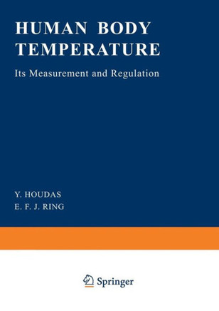 Human Body Temperature: Its Measurement and Regulation