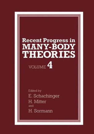 Recent Progress in Many-Body Theories: Volume 4