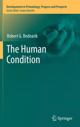 The Human Condition - 9781441993526