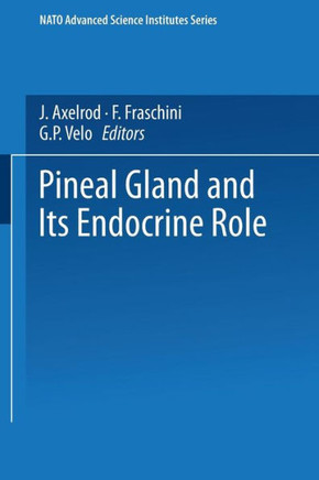 The Pineal Gland and Its Endocrine Role
