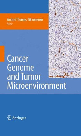 Cancer Genome and Tumor Microenvironment - 9781461425243