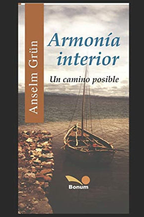 ARMONIA INTERIOR: Un camino posible (Spanish Edition)