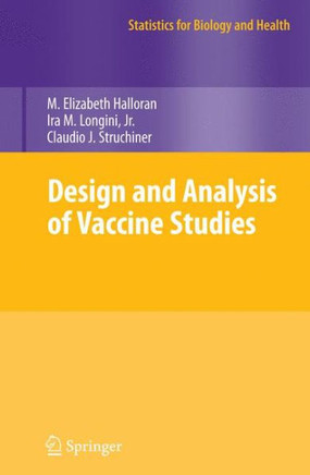 Design and Analysis of Vaccine Studies