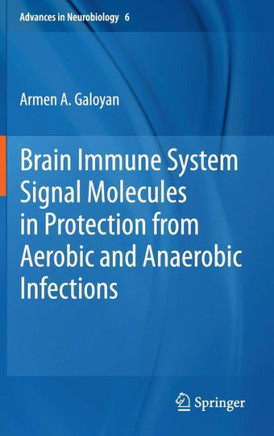 Brain Immune System Signal Molecules in Protection from Aerobic and Anaerobic Infections
