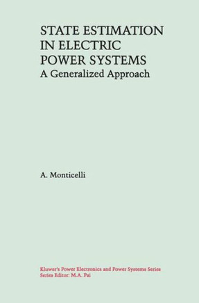 State Estimation in Electric Power Systems: A Generalized Approach