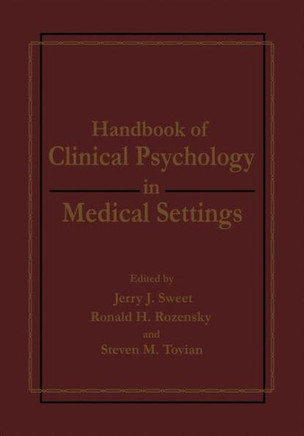 Handbook of Clinical Psychology in Medical Settings
