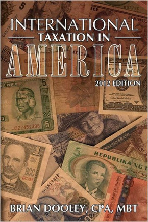 International Taxation in America, 2012 Edition
