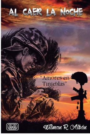 Al caer la noche: Amores en tinieblas (Spanish Edition)