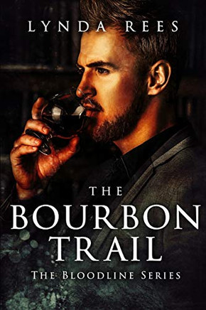 The Bourbon Trail (The Bloodline Series (Italian Version)) (Italian Edition)