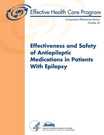 Effectiveness and Safety of Antiepileptic Medications in Patients With Epilepsy: Comparative Effectiveness Review Number 40