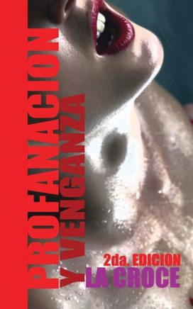 Profanación Y Venganza