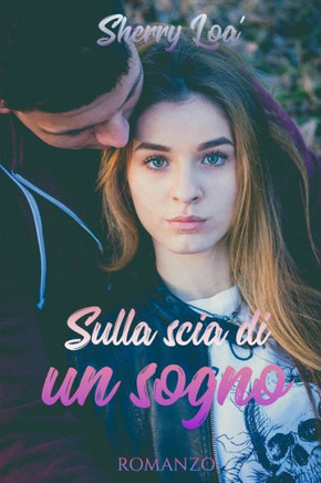 Sulla Scia Di Un Sogno
