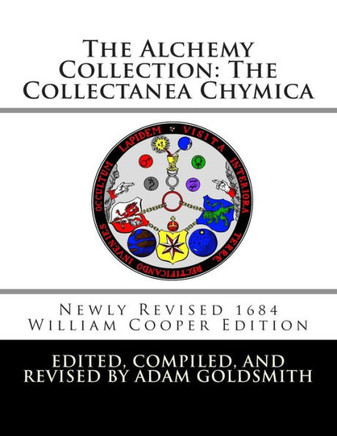 The Alchemy Collection: The Collectanea Chymica