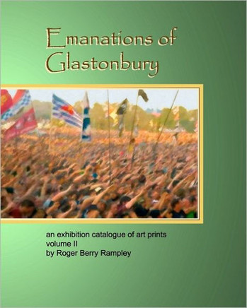 Emanations of Glastonbury: An Exhibition Catalogue of Art Prints Volume II