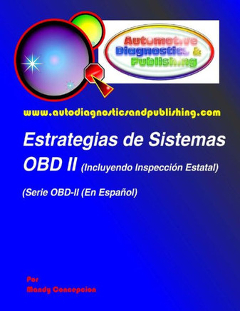 Estrategias de Sistemas OBD-2: (Incluyendo Inspecci?? Estatal)