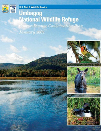 Umbagog National Wildlife Refuge Comprehensive Conservation Plan