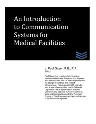 An Introduction to Communication Systems for Medical Facilities