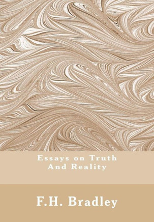Essays on Truth And Reality: Truth, Reality