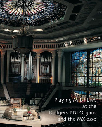 Playing MIDI Live At The Rodgers PDI Organs and the MX-200
