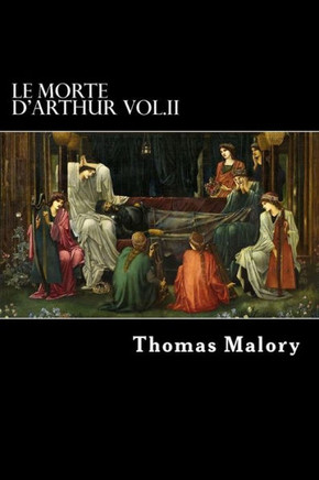 Le Morte d'Arthur Vol.II