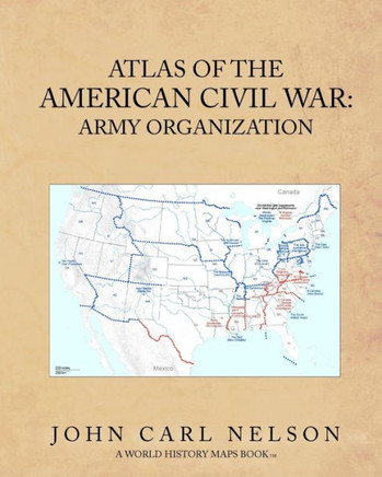 Atlas of the American Civil War: Army Organization