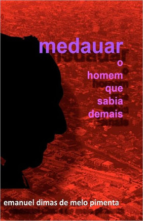 Medauar - O Homem que Sabia Demais