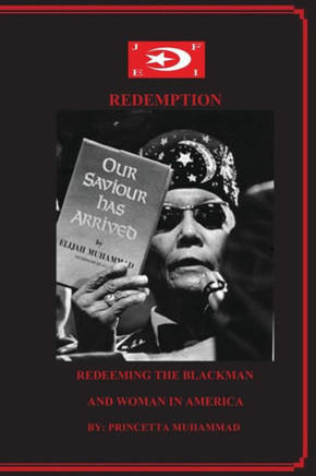 Redemption: : Redeeming The Blackman And Woman In America