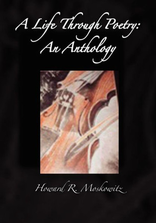 A Life Through Poetry: An Anthology