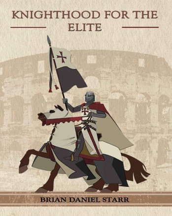 Knighthood for the Elite