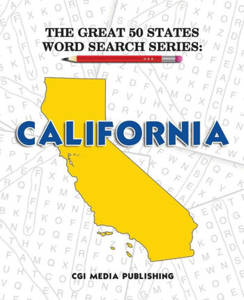 The Great 50 States Word Search Series : California