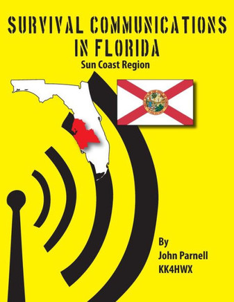 Survival Communications in Florida: Sun Coast Region