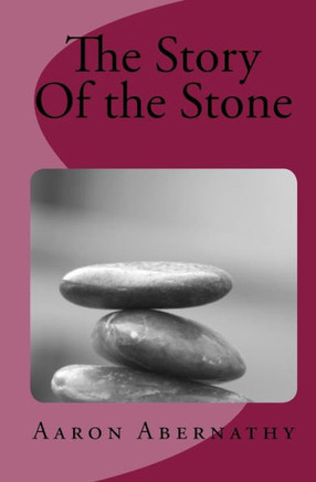 The Story Of The Stone