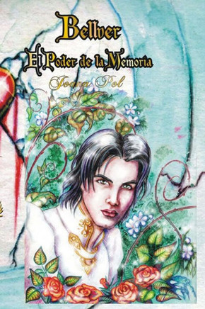 Bellver. El Poder de la Memoria.: (Ilustrado)