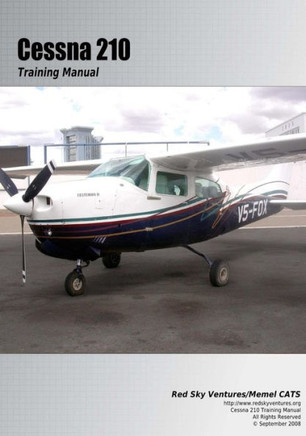 Cessna 210 Training Manual: Flight Training Manual