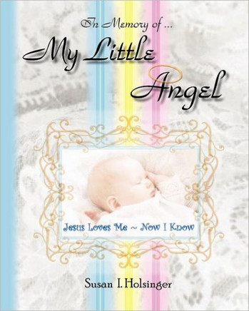 My Little Angel: ""Jesus Loves Me Now I Know""