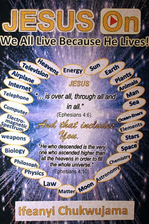 Jesus On: We All Live Because He Lives!