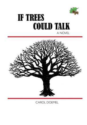 If Trees Could Talk - 9781453693483