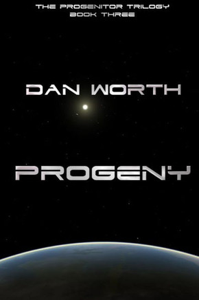 Progeny (The Progenitor Trilogy, Book Three)
