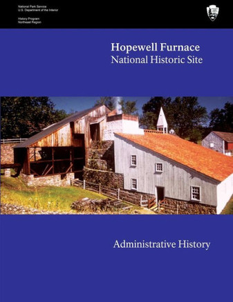 Hopewell Furnace National Historic Site: Administrative History