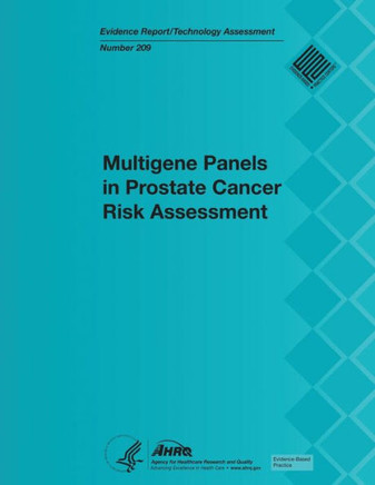 Multigene Panels in Prostate Cancer Risk Assessment: Evidence Report/Technology Assessment Number 209