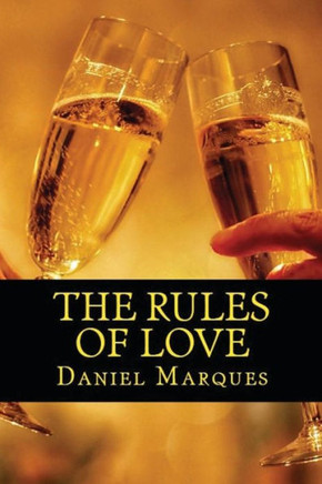 The Rules of Love: The Truth about Compassion, Attraction and Romance